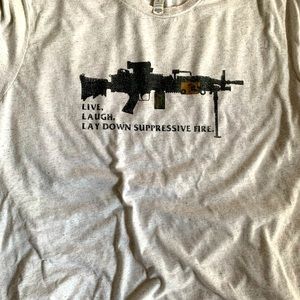 Live laugh and lay down suppressive fire